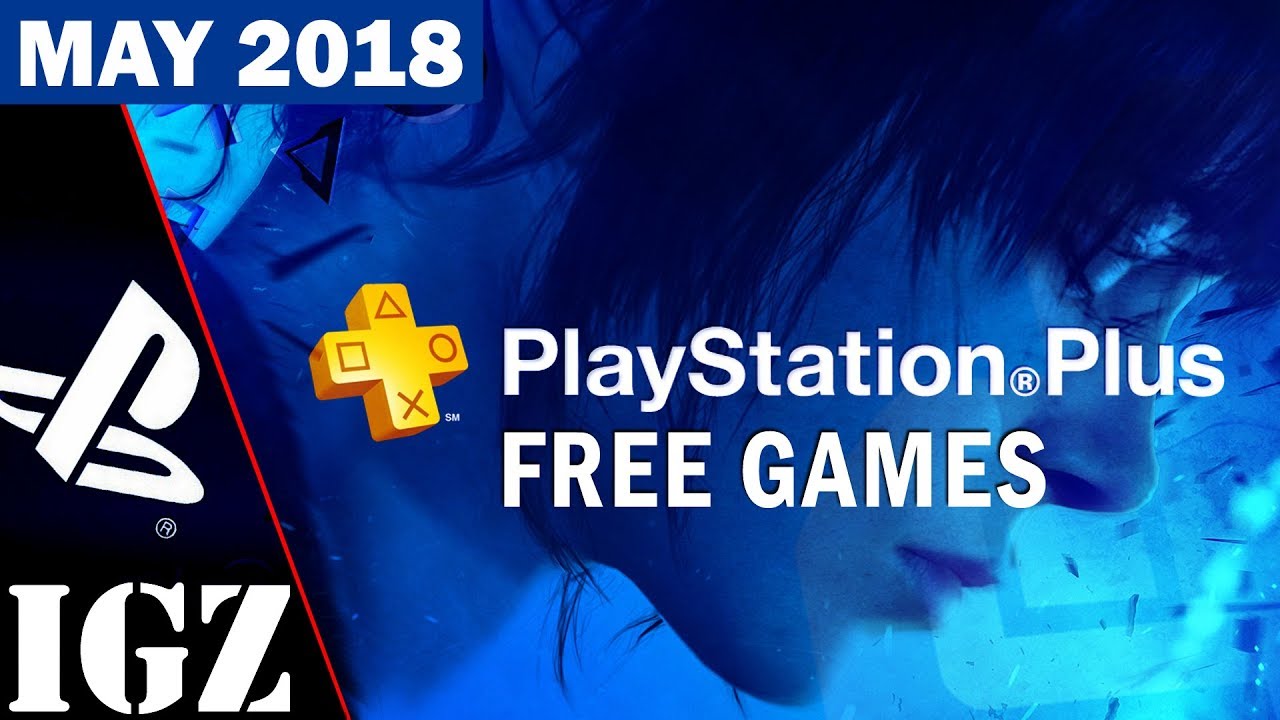 PlayStation Plus: Free Games for May 2018