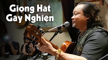 NGHE LÀ MÊ Với Giọng Hát Đặc Biệt Hay Gây Nghiện Của Toàn Nguyễn | Thấm Kín, Nỗi Lòng Người Đi..