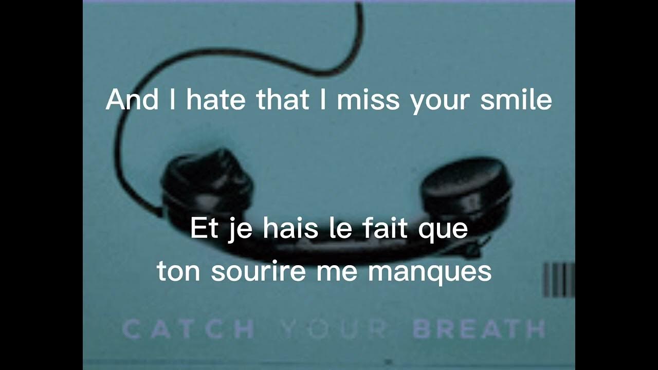 Catch your breath Dial tone // Lyrics English/Français YouTube