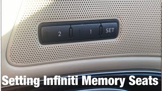 How to set the Memory Seats on your Infiniti