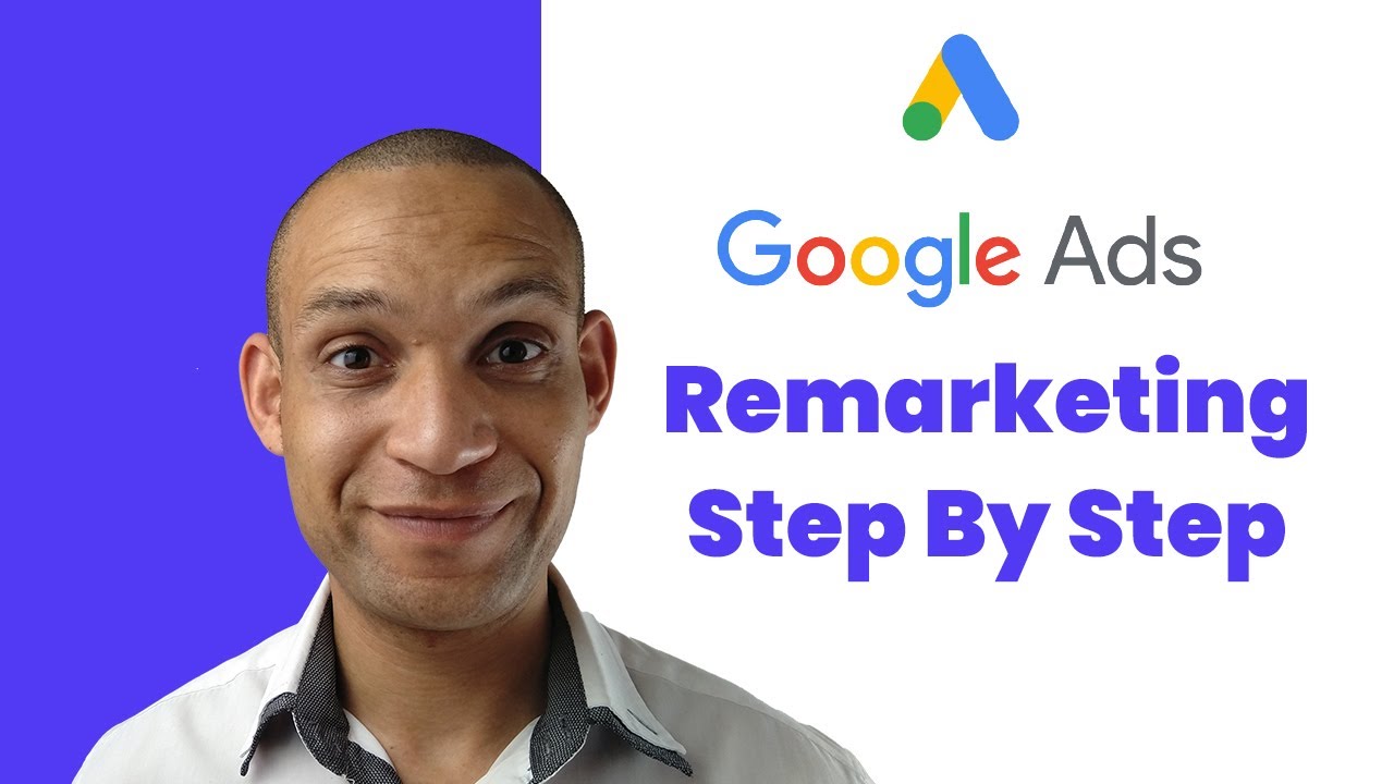 BEGINNERS GUIDE TO REMARKETING IN GOOGLE ADS | how to setup a ...