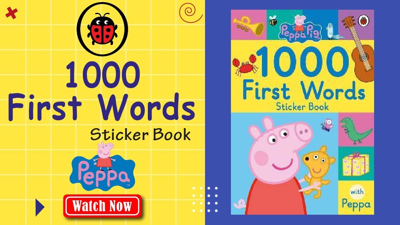 Peppa Pig 1000 First Words Youtube