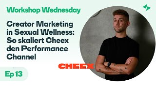 Creator Marketing in Sexual Wellness: So skaliert Cheex den Performance Channel