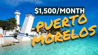 PARADISE Found Living The Dream In Puerto Morelos On $1500 USD A Month