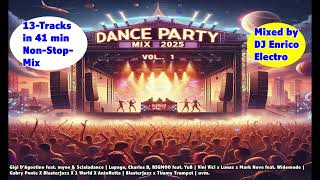 Dance Party Mix 2025 Vol.1 (Mixed by DJ Enrico Electro)