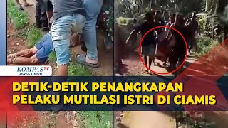 Penangkapan Dramatis Pelaku yang Tega Mutilasi Istri Sendiri di Ciamis