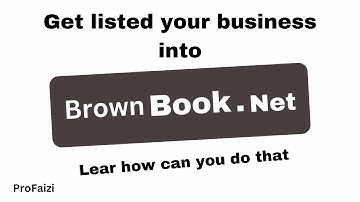 How to add your business on Brownbook.net | Brown Book | Profaizi | Local citations and directories