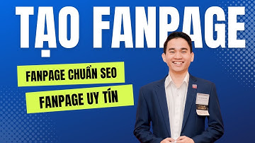 Cách tạo Fanpage trên Facebook, tạo Fanpage CHUẨN SEO, giao diện profile mới nhất 2024