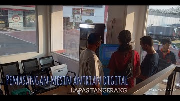 mesin antrian digital lapas tangerang