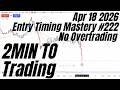 2Min to Trading – Gold Scalping Discipline – Different Focus on Staying Systematic 20260418