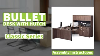 Classic Bullet Shape Desk with Hutch assembly video