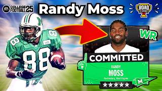 I Put RANDY MOSS in College Football 25! (Road to Glory)