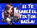 SI TE SABES EL TIKTOK BAILA 2026