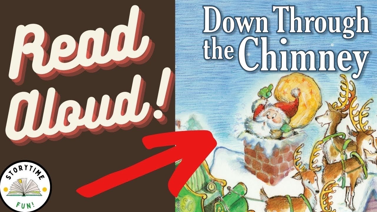 Down Through The Chimney | Read Aloud Kids Books