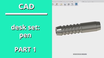 Desk Set Machining Series - Pen [CAD] [Part 1 of 6]