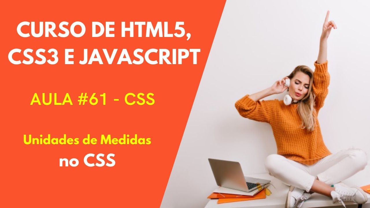 Curso de HTML HTML5 CSS CSS3 e JavaScript - Aula 061 - CSS ...