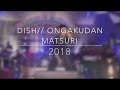 DISH// Ongakudan Matsuri 2018