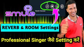 Smule Reverb Character And Reverb Amount | Smule App How To Use In Hindi | Smule | Smule App screenshot 2