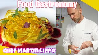 Best Tehnique Food &amp; Garnish Gastronomy Chef Martin Lippo
