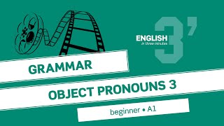 Beginner Grammar: Object pronouns 3 (A1)