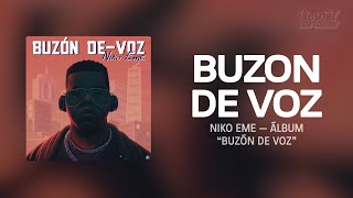 Niko Eme - Buzón de Voz [Letra] | Buzón de Voz