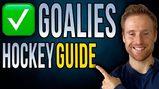 Goalies Guide - How to Properly Navigate the Hockey World