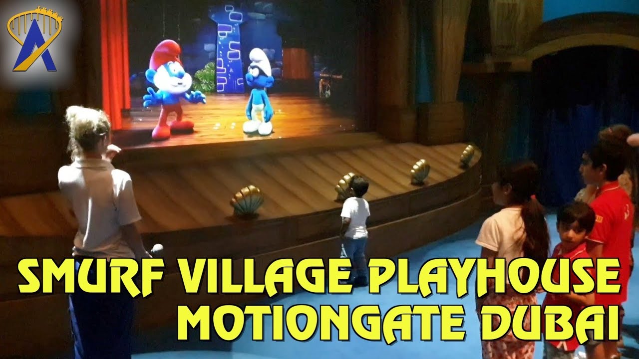 Smurf Village Playhouse Interactive Show at Motiongate Dubai YouTube