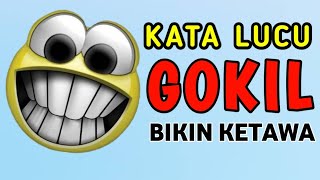 KATA LUCU GOKIL BIKIN TERTAWA