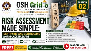 Risk Assessment Made Simple | Identifying & Controlling Workplace Hazards | OSH Grid Session 02