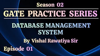 S02 Episode 01 :  DBMS | Practice Series | Vishal Rawatiya Sir