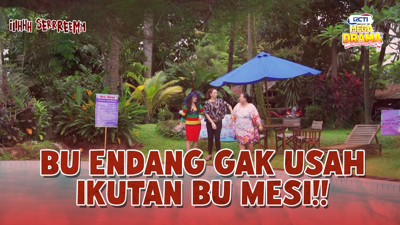 Bu Messi Gak Tahan Lihat Kolam Renang | IH SEREM | EPS.48 (1/10)