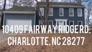 SOLD! 10409 Fairway Ridge Rd. Charlotte, NC 28277