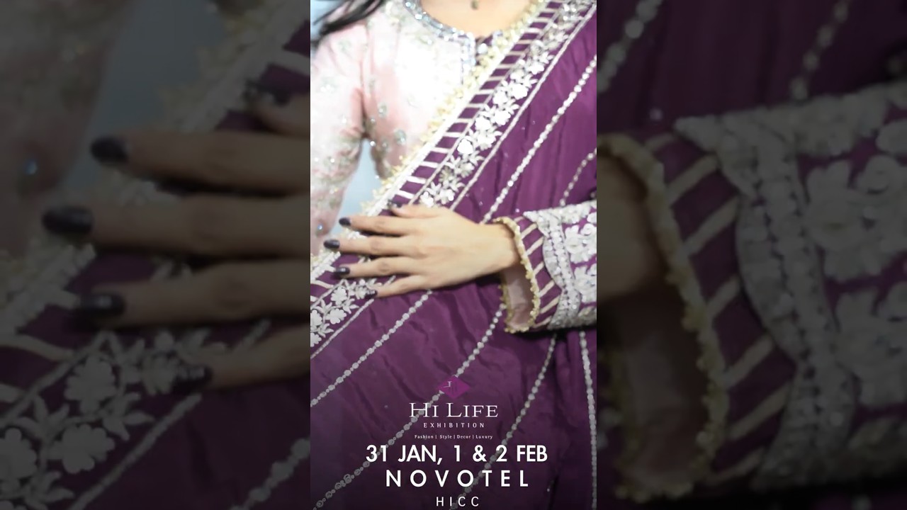 Hyderabad’s Biggest Fashion Showcase – HiLife Exhibition 2025!!!