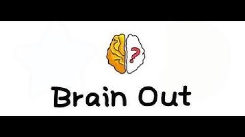 Brain Out level 1 2 3 4 5 6 7 8 9 10 walkthrough