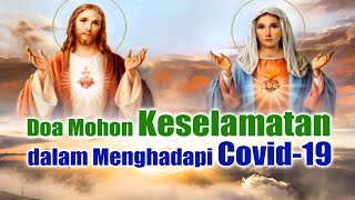 Doa Mohon Keselamatan dalam Menghadapi Covid-19 | Doa Katolik