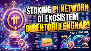 FITUR BARU PI NETWORK!! STAKING DIREKTORI EKOSISTEM TAMPILAN BARU🔥 | PICORETEAM UPDATE❗ #stakingpi 