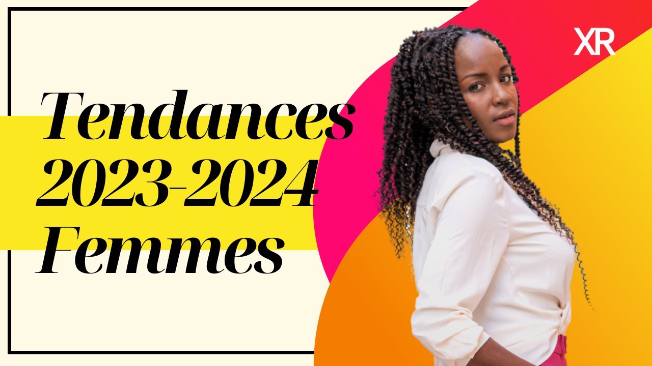Tendances Mode 2023-2024 Pour Femmes Révélés Sur Les Défilés