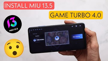 Install Miui 13.5 Game Turbo 4.0 New Interface | New Security App & Game Turbo Update