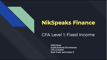 CFA Level 1| Fixed Income | Basic Elements of Fixed Income Securities | Part 2 |