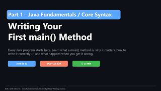 Java SE 17 Fundamentals #3/11 — Writing Your First main() Method