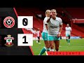 WOMEN&#39;S HIGHLIGHTS: Sheffield United 0-1 Southampton | Barclays Women&#39;s Championship