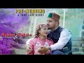 Pre wedding in shimla  mahesh  raksha  best prewedding 2023