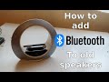 How to add Bluetooth to old speakers