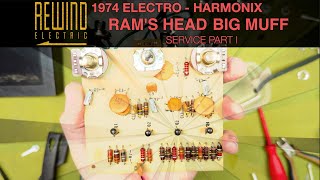 1974 Electro-Harmonix Ram's Head Big Muff V2 - Service Part I