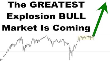 The GREATEST Explosion BULL Market is Coming