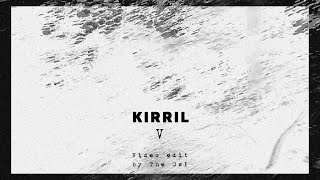 Kirril - V video (Edit by The Owl) (Dark Industrial Ambient Noise Abstract)