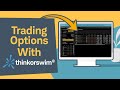 Options Trading on thinkorswim Web