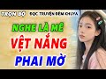 ĐẪM NƯỚC MẮT _ Câu chuyện đầy cảm động _ Đọc Truyện Đêm Khuya diễn đọc Hải Yến mới nhất #mchaiyen