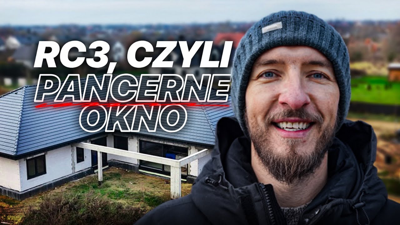 OKNA ANTYWŁAMANIOWE RC3 – PRAWDZIWA OCHRONA, NIE MARKETING!