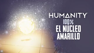 HUMANITY | El Núcleo Amarillo | Todos los trofeos y puzzles resueltos en Humanity
